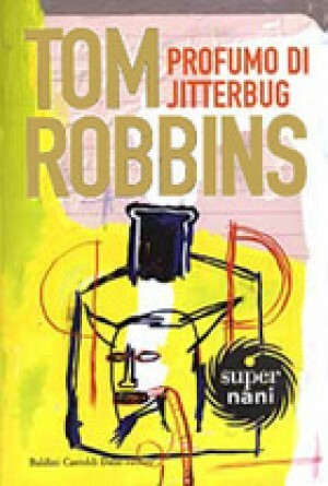 Profumo di Jitterbug by Tom Robbins