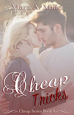 Cheap Tricks by Mara A. Miller