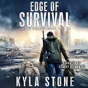 Edge of Survival by Kyla Stone