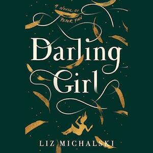 Darling Girl by Liz Michalski