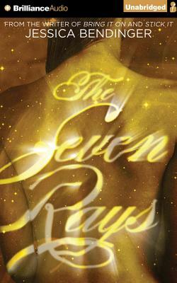 The Seven Rays by Jessica Bendinger