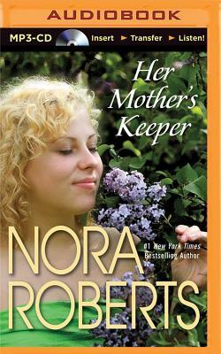 Her Mother's Keeper by Nora Roberts