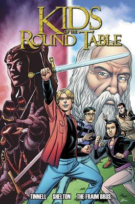 Kids of the Round Table by Aaron J. Shelton, Robert Tinnell