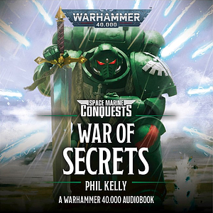 War of Secrets by Phil Kelly