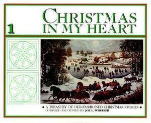Christmas in My Heart, Bk 1 by Joe L. Wheeler