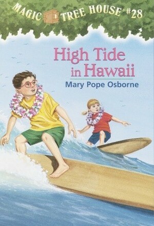 High Tide in Hawaii by Mary Pope Osborne, Salvatore Murdocca