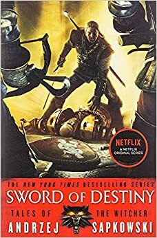 Sword of Destiny Tales of The Witcher by Andrzej Sapkowski