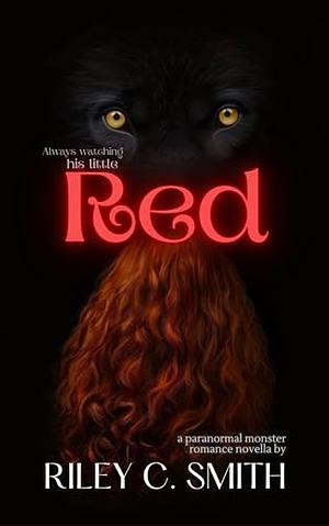 Red by Riley C. Smith
