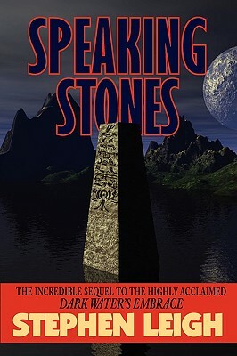 Speaking Stones by Stephen Leigh