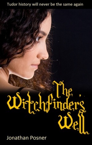 The Witchfinder's Well by Jonathan Posner