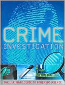 Criminal Investigation: Evidence, Clues, and Forensic Science by John D. Wright