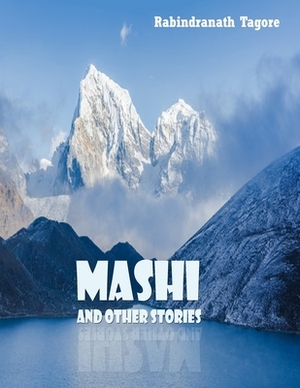 Mashi and other stories. by Rabindranath Tagore