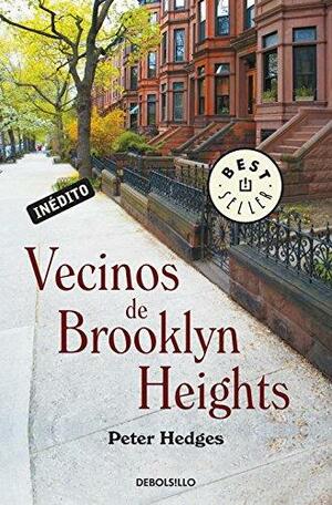 Vecinos de Brooklyn Heights by Peter Hedges