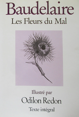 Les Fleurs Du Mal by Charles Baudelaire