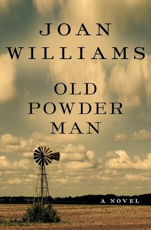 Old Powder Man by Joan Williams