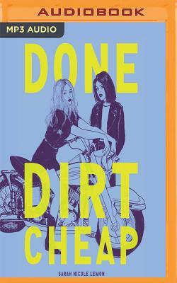 Done Dirt Cheap by Sarah Nicole Lemon