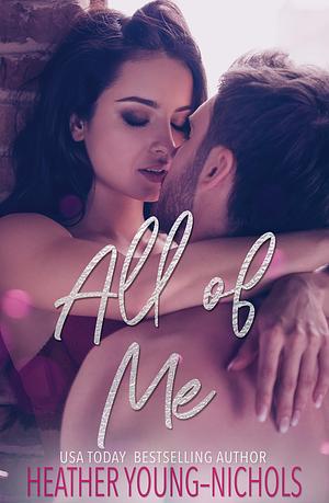 All of Me by Heather Young-Nichols, Heather Young-Nichols, Holiday Bites