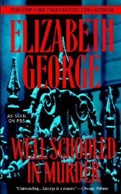 Well-Schooled in Murder by Elizabeth George