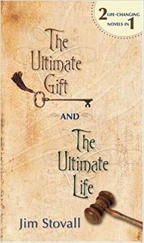 The Ultimate Gift and the Ultimate Life by Jim Stovall