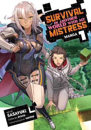 Survival in Another World with My Mistress! Manga, Vol. 1 by SASAYUKi, Yappen, Ryuto