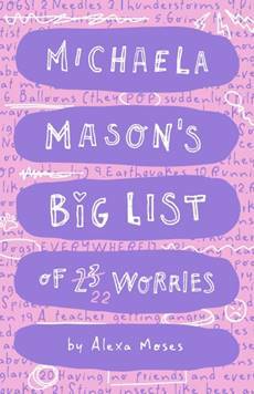 Michaela Mason's List of 23 Worries by Alexa Moses