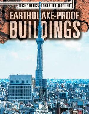 Earthquake-Proof Buildings by Melissa Rae Shofner
