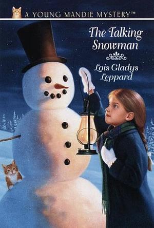 The Talking Snowman by Lois Gladys Leppard