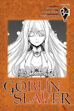 Goblin Slayer #34 by Kumo Kagyu