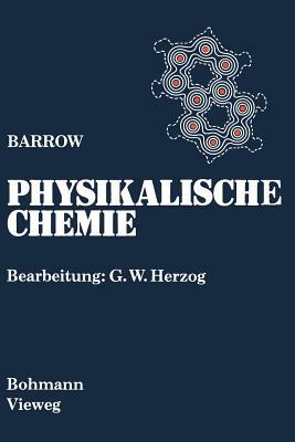 Physikalische Chemie: Gesamtausgabe by Gordon M. Barrow