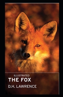 The Fox Illustrated by D.H. Lawrence