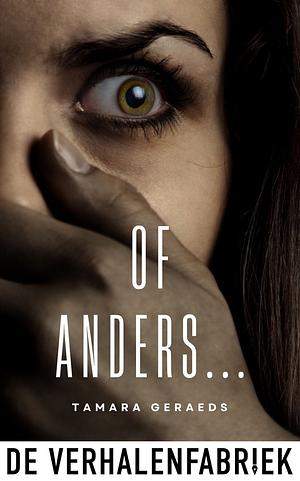 Of anders… by Tamara Geraeds