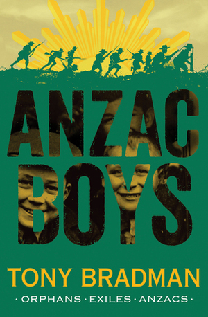 Anzac Boys by Tony Bradman