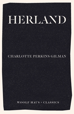 Herland by Charlotte Perkins Gilman