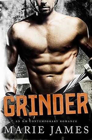 Grinder by Marie James