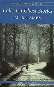 Collected Ghost Stories by M.R. James