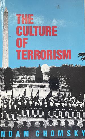 The Culture of Terrorism by Noam Chomsky