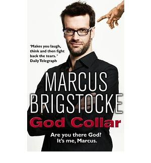 God Collar. Marcus Brigstocke by Marcus Brigstocke