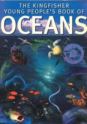 The Kingfisher Young People's Book Of Oceans (Kingfisher Book Of) by David Lambert