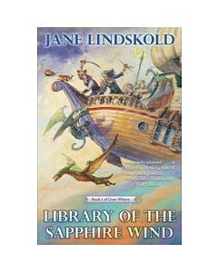 Library of the Sapphire Wind by Jane Lindskold