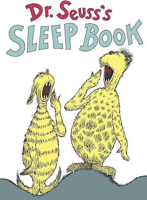 Dr. Seuss's Sleep Book by Dr. Seuss