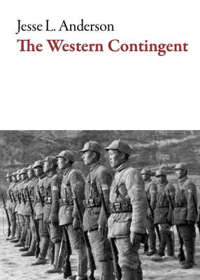 The Western Contingent by Jesse L. Anderson