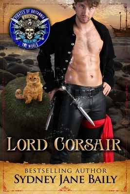 Lord Corsair: Pirates of Britannia Connected World by Pirates of Britannia World, Sydney Jane Baily