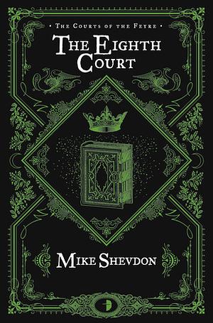 The Eighth Court by Mike Shevdon