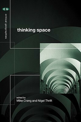 Thinking Space by Mike Crang