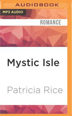 Mystic Isle by Patricia Rice