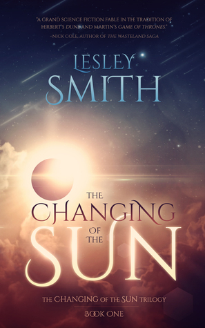 The Changing of the Sun by Lesley Smith