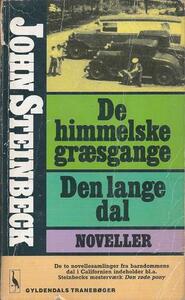 De himmelske græsgange & Den lange dal by John Steinbeck