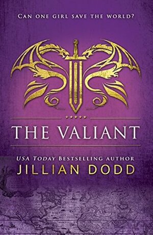 The Valiant by Jillian Dodd