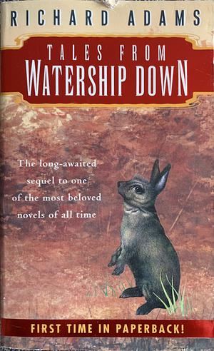 Tales from Watership Down by Richard Adams