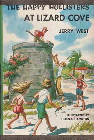 The Happy Hollisters at Lizard Cove by Helen S. Hamilton, Jerry West, Andrew E. Svenson
